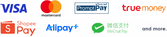 Visa, Mastercard, PromptPay, TrueMoney, ShopeePay, Alipay, WeChat Pay and more
