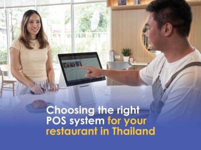 Choose the right POS for your restauramt in Thailand